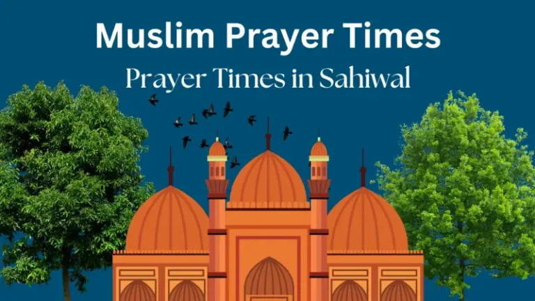 Find Reliable Islamic Prayer Times in Sahiwal Today 3 Sahiwal Prayer Times