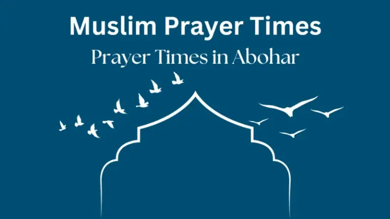 Daily Islamic Prayer Times in Abohar, India 8 Abohar Prayer Times