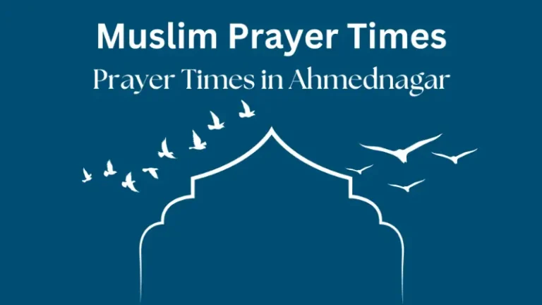 Prayer Times in Ahmednagar | Islamic Salat Schedule 4 Ahmednagar Prayer Times